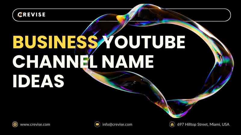 Business YouTube Channel Name Ideas