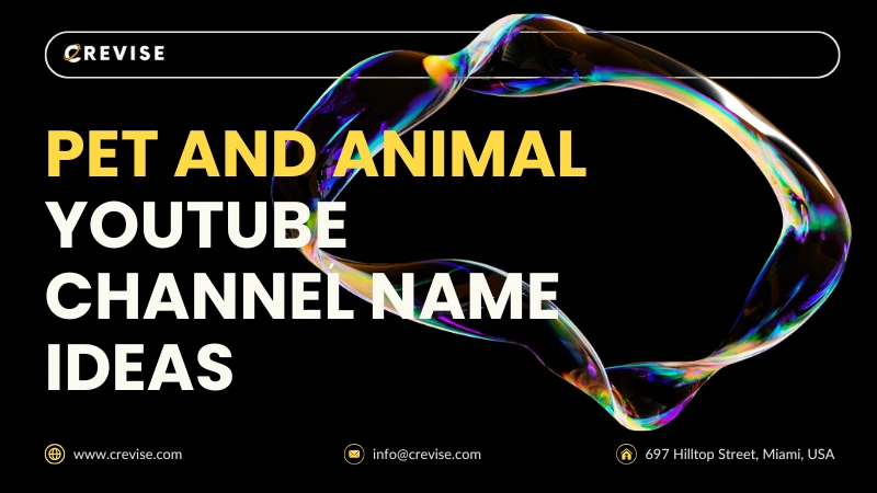 Pet and Animal YouTube Channel Name Ideas